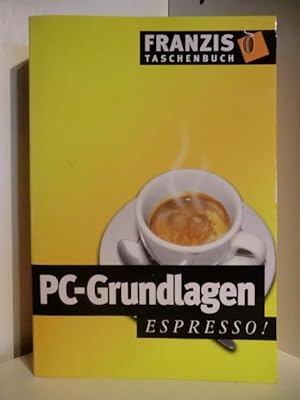 Seller image for PC-Grundlagen. Espresso! for sale by Antiquariat Weber