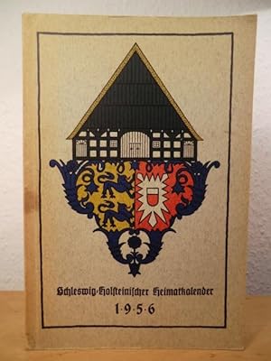 Bild des Verkufers fr Schleswig-Holsteinischer Heimatkalender 1956 - 18. Jahrgang zum Verkauf von Antiquariat Weber