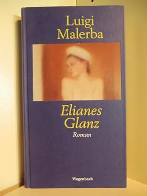 Seller image for Elianes Glanz for sale by Antiquariat Weber