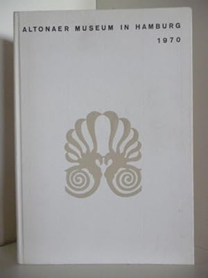 Image du vendeur pour Altonaer Museum in Hamburg. Norddeutsches Landesmuseum. Jahrbuch 1970, Band 8 mis en vente par Antiquariat Weber