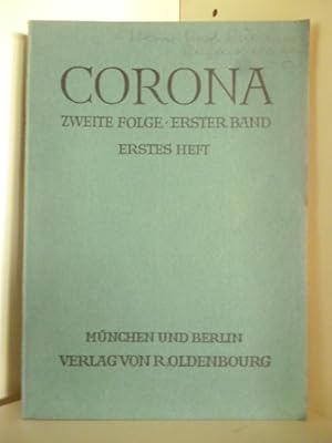 Bild des Verkufers fr Corona. Zweite Folge, Erster Band, Erstes Heft. zum Verkauf von Antiquariat Weber
