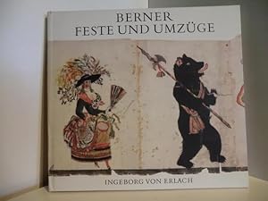 Bild des Verkufers fr Berner Feste und Umzge zum Verkauf von Antiquariat Weber