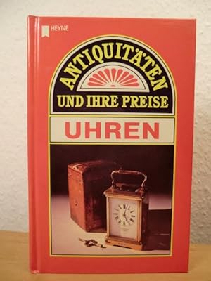 Seller image for Antiquitten und ihre Preise: Uhren for sale by Antiquariat Weber