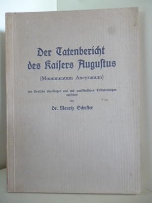 Imagen del vendedor de Der Tatenbericht des Kaisers Augustus (Monumentum Ancyranum) a la venta por Antiquariat Weber