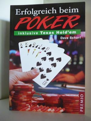 Bild des Verkufers fr Erfolgreich beim Poker. Inklusive Texas Hold'em zum Verkauf von Antiquariat Weber