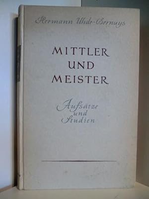 Image du vendeur pour Mittler und Meister. Aufstze und Studien mis en vente par Antiquariat Weber