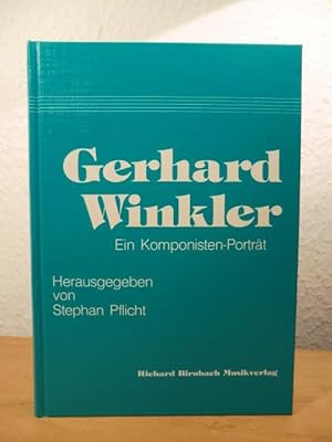 Bild des Verkufers fr Gerhard Winkler. Ein Komponisten-Portrt zum Verkauf von Antiquariat Weber