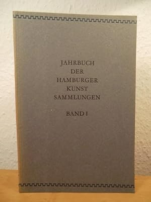 Bild des Verkufers fr Jahrbuch der Hamburger Kunstsammlungen Band 1 zum Verkauf von Antiquariat Weber