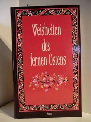 Seller image for Weisheiten des fernen Ostens for sale by Antiquariat Weber