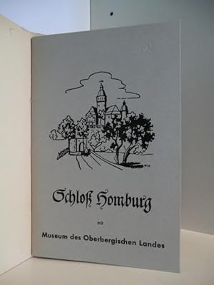 Schloß Homburg mit Museum des Oberbergischen Landes. 1: Zur Geschichte des Schlosses. 2: Das Museum