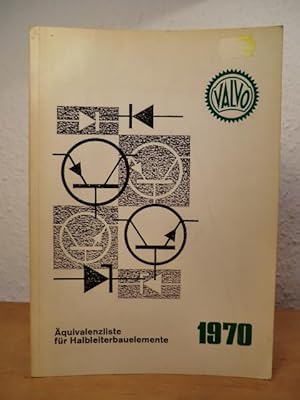 Imagen del vendedor de quivalenzliste fr Halbleiterbauelemente. Ausgabe 1970 a la venta por Antiquariat Weber