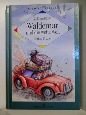 Waldemar und die weite Welt