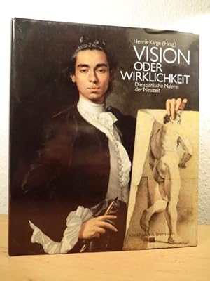 Seller image for Vision oder Wirklichkeit. Die spanische Malerei der Neuzeit for sale by Antiquariat Weber