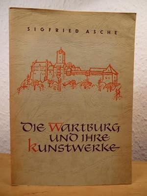 Die Wartburg und ihre Kunstwerke