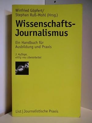 Wissenschafts-Journalismus. Ein Handbuch für Ausbildung und Praxis