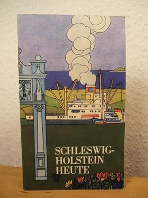 Imagen del vendedor de Schleswig-Holstein heute a la venta por Antiquariat Weber