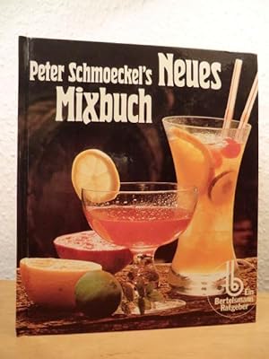 Bild des Verkufers fr Peter Schmoeckel's Neues Mixbuch zum Verkauf von Antiquariat Weber