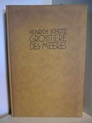 Imagen del vendedor de Grosstiere des Meeres. Lebensbilder aus Urzeit und Gegenwart a la venta por Antiquariat Weber