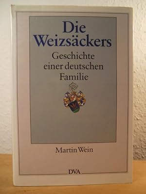 Bild des Verkufers fr Die Weizsckers. Geschichte einer deutschen Familie zum Verkauf von Antiquariat Weber