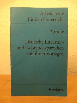 Seller image for Parodie. Deutsche Literatur- und Gebrauchsparodien mit ihren Vorlagen for sale by Antiquariat Weber