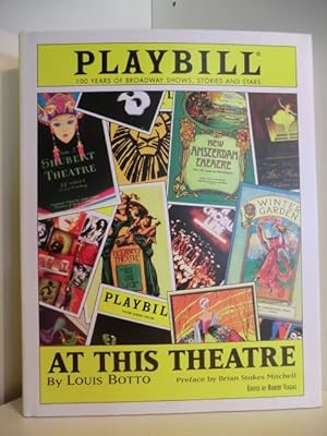 Seller image for At this Theatre. 100 Years of Brodway Shows, Stories and Stars for sale by Antiquariat Weber