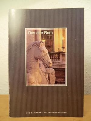 Seller image for Das alte Rom for sale by Antiquariat Weber