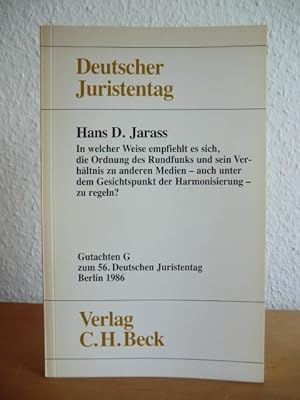 Image du vendeur pour In welcher Weise empfiehlt es sich, die Ordnung des Rundfunks sein Verhltnis zu anderen Medien - auch unter dem Gesichtspunkt der Harmonisierung - zu regeln? Gutachten G fr den 56. Deutschen Juristentag mis en vente par Antiquariat Weber