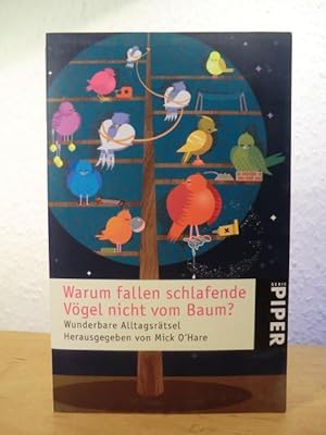 Seller image for Warum fallen schlafende Vgel nicht vom Baum? Wunderbare Alltagsrtsel for sale by Antiquariat Weber