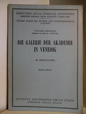 Imagen del vendedor de Fhrer durch die Museen und Kunstdenkmler Italiens. Die Galerie der Akademie in Venedig a la venta por Antiquariat Weber