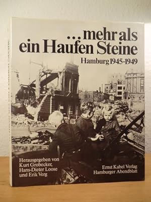 Seller image for Mehr als ein Haufen Steine. Hamburg 1945 - 1949 for sale by Antiquariat Weber