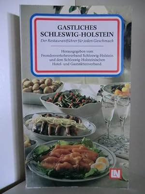 Seller image for Gastliches Schleswig-Holstein. Ein Restaurantfhrer fr jeden Geschmack for sale by Antiquariat Weber