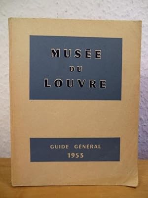 Bild des Verkufers fr Le Musee du Louvre. Guide General zum Verkauf von Antiquariat Weber