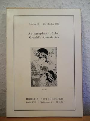Autographen - Bücher - Graphik - Ostasiatica. Auktion 30 am 29. Oktober 1956