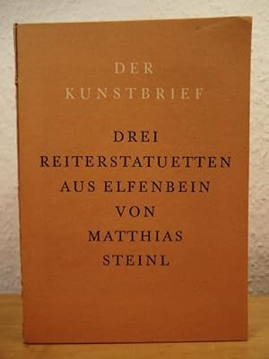 Image du vendeur pour Drei Reiterstatuetten aus Elfenbein von Matthias Steinl. Der Kunstbrief Band 24 mis en vente par Antiquariat Weber