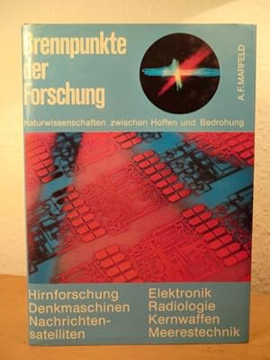 Seller image for Brennpunkte der Forschung. Naturwissenschaften zwischen Hoffnung und Bedrohung for sale by Antiquariat Weber