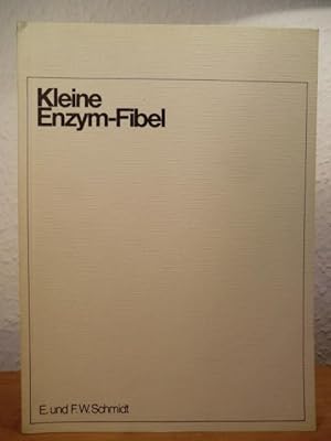 Seller image for Kleine Enzym-Fibel. Praktische Enzym-Diagnostik for sale by Antiquariat Weber