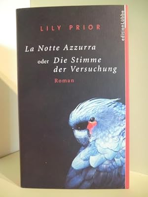 Seller image for La Notte Azzurra oder Die Stimme der Versuchung for sale by Antiquariat Weber