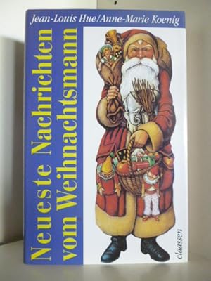 Imagen del vendedor de Neueste Nachrichten vom Weihnachtsmann a la venta por Antiquariat Weber