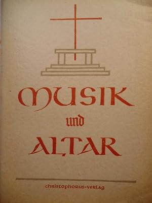 Seller image for Musik und Altar. Erstes Werkheft fr den katholischen Priester und den Kirchenmusiker for sale by Antiquariat Weber