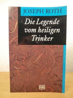 Bild des Verkufers fr Die Legende vom heiligen Trinker zum Verkauf von Antiquariat Weber