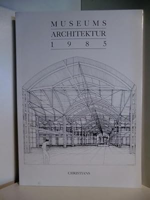 Bild des Verkufers fr Museumsarchitektur 1985 (Museums Architektur) zum Verkauf von Antiquariat Weber