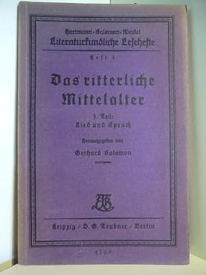Bild des Verkufers fr Literaturkundliche Lesehefte 5: Das Ritterliche Mittelalter 3. Teil: Lied und Spruch zum Verkauf von Antiquariat Weber