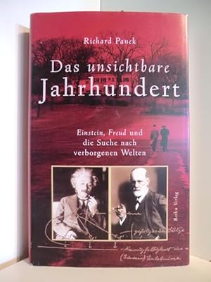 Seller image for Das unsichtbare Jahrhundert. Einstein, Freud und die Suche nach verborgenen Welten for sale by Antiquariat Weber