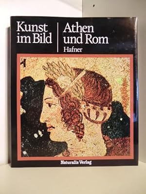 Bild des Verk�ufers f�r Kunst im Bild. Athen und Rom zum Verkauf von Antiquariat Weber