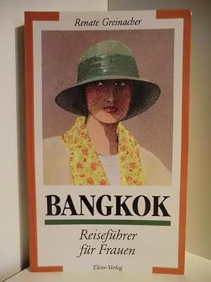 Image du vendeur pour Bangkok. Reisefhrer fr Frauen mis en vente par Antiquariat Weber