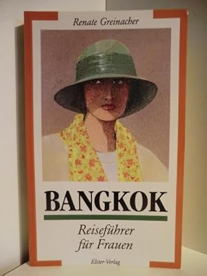 Bild des Verkufers fr Bangkok. Reisefhrer fr Frauen zum Verkauf von Antiquariat Weber