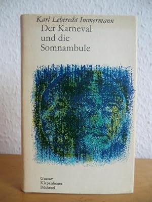 Imagen del vendedor de Der Karneval und die Somnambule. Zwei Erzhlungen und ein Fragment a la venta por Antiquariat Weber