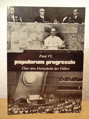 Bild des Verkufers fr Populorum Progressio. ber den Fortschritt der Vlker. Rundschreiben Papst Pauls VI. vom 26. Mrz 1967 zum Verkauf von Antiquariat Weber