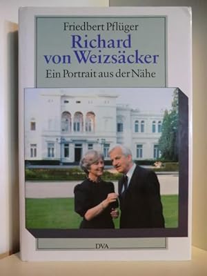 Seller image for Richard von Weizscker. Ein Portrait aus der Nhe for sale by Antiquariat Weber