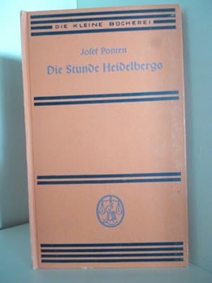 Seller image for Die kleine Bcherei. Die Stunde Heidelbergs for sale by Antiquariat Weber